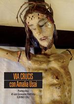 Via Crucis con Amalia Usai