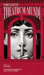 Fornasetti. Theatrum Mundi. Ediz. italiana e inglese. Catalogo della mostra (Parma, 5 marzo-27 settembre 2020)