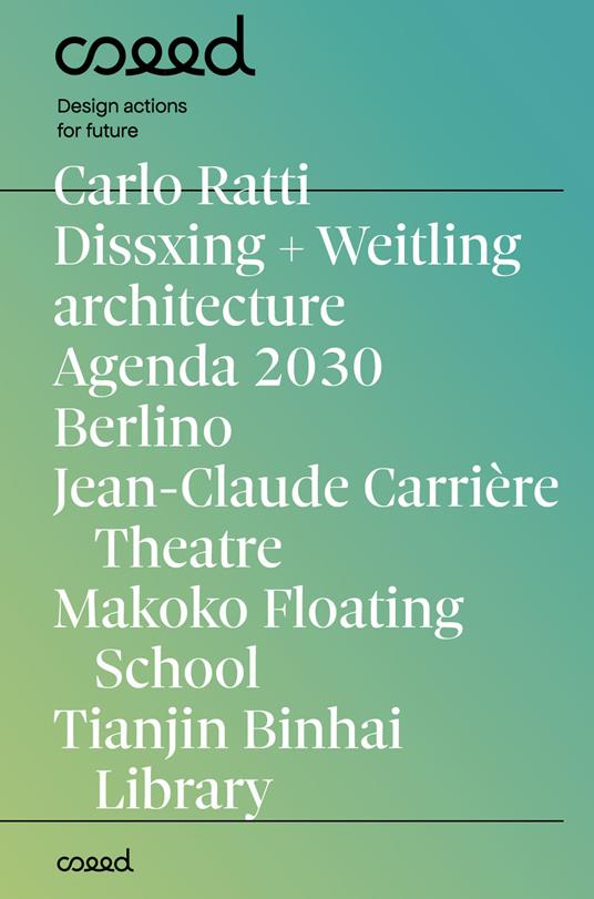 Seed. Un magazine di design actions for future. Ediz. italiana e inglese - copertina