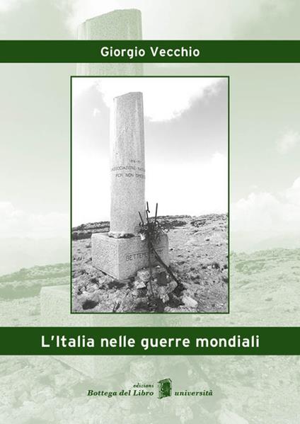 L'Italia nelle guerre mondiali - Giorgio Vecchio - copertina