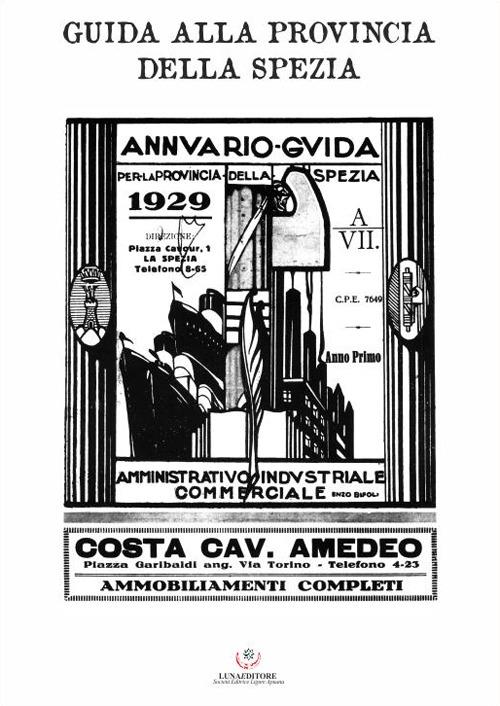 Annuario. Guida per la provincia della Spezia 1929 - copertina