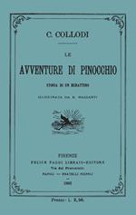 Le avventure di Pinocchio. Storia di un burattino (ristampa anastatica 1883). Edizione speciale 140 anni