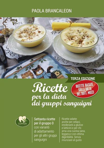 Ricette per la dieta dei gruppi sanguigni. Vol. 1 - Paola Brancaleon - copertina