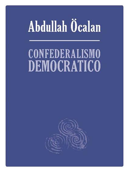 Confederalismo democratico - Abdullah Öcalan - copertina