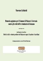 Memoria aggiunta per il Comune di Palazzo San Gervasio contro gli eredi dell'ex feudatario di Genzano. Diritti civili e colonie perdute dei Palazzesi sopra i Casaleni e Castellani