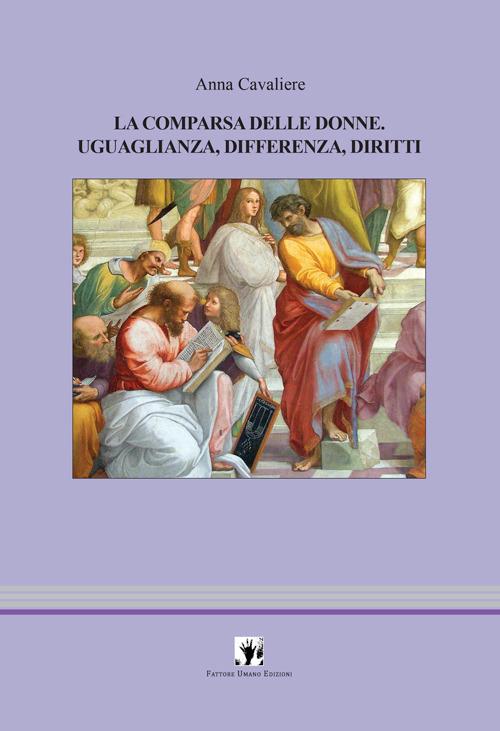 La comparsa delle donne. Uguaglianza, differenza, diritti - Anna Cavaliere - copertina