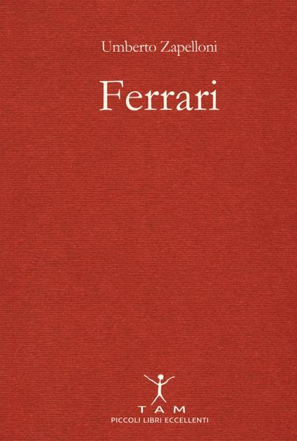 Ferrari - Umberto Zapelloni - copertina