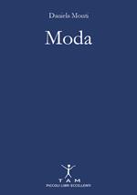 Moda. La storia del costume italiano per imparare a vestirsi (e capire dove va il mondo)