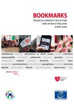 Bookmarks. Manuale per combattere i discorsi d'odio online attraverso l'educazione ai diritti umani