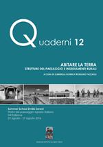 Abitare la terra. Strutture del paesaggio e insediamenti rurali. Summer school Emilio Sereni (23-27 agosto 2016). Ediz. per la scuola