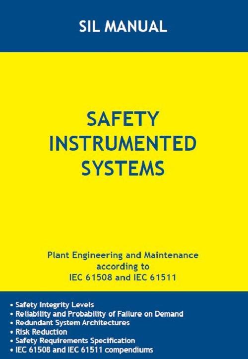 Safety instrumented systems. Manual for plant engineering and maintenance according to IEC 61508 and IEC 61511 - Glisente Landrini,Basilio Abbamonte,Tino Vande Capelle - copertina