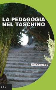 Libro La pedagogia nel taschino Silvana Calabrese