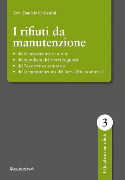 I rifiuti da manutenzione - Daniele Carissimi - copertina