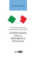 Introduzione generale alla conoscenza critica della Costituzione della Repubblica italiana