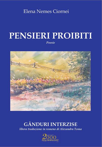 Pensieri proibiti. Ediz. italiana e rumena - Elena Nemes Ciornei - copertina