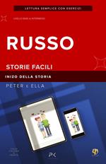 Peter e Ella. Inizio. Racconto russo per principianti. Testo Italiano a fronte. Livelli A2 - B1. Ediz. per la scuola. Con File audio per il download