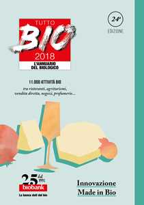 Libro Tutto bio 2018. Annuario del biologico 