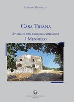 Casa Triana. Storia di una famiglia contadina. I Mennillo