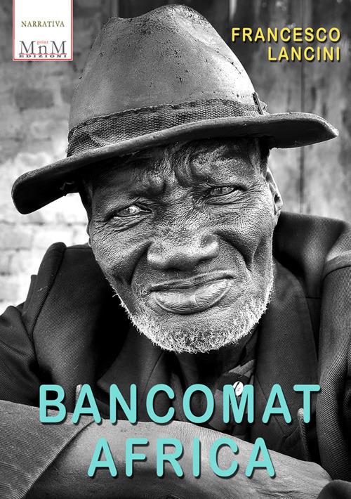 Bancomat Africa - Francesco Lancini - copertina