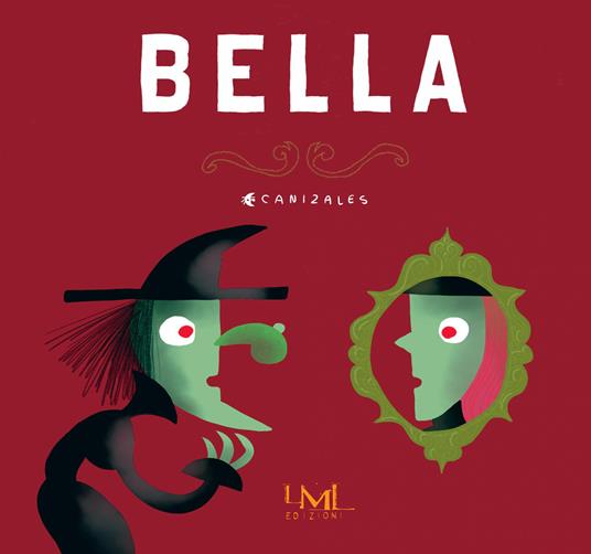 Bella. Ediz. a colori - Canizales - copertina