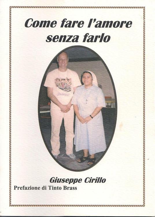 Come fare l'amore senza farlo - Giuseppe Cirillo - copertina