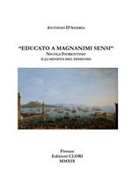 «Educato a magnanimi sensi». Nicola Fiorentino illuminista del dissenso