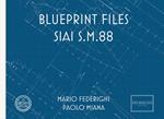 blueprint files - SIAI S.M.88. Ediz. italiana e inglese