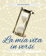 La mia vita in versi