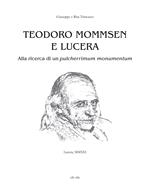 Teodoro Mommsen e Lucera. Alla ricerca di un pulcherrimum monumentum