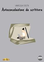 Autoconsolazione da scrittura