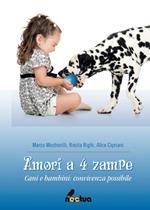 Amori a 4 zampe. Cani e bambini: convivenza possibile