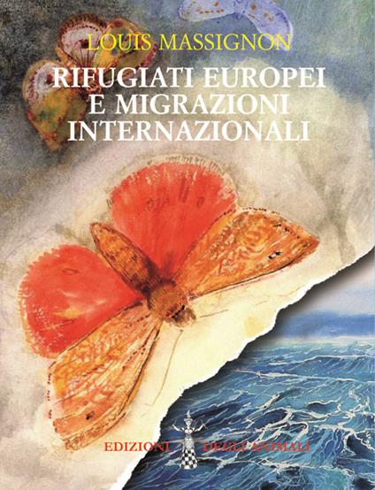 Rifugiati europei e migrazioni internazionali - Louis Massignon - copertina