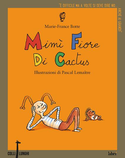 Mimì fiore di cactus. Ediz. a colori - Marie-France Botte - copertina