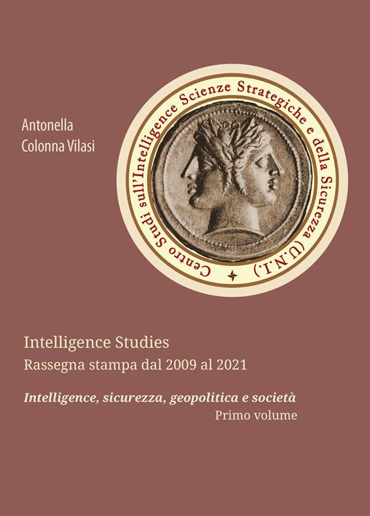 Intelligence Studies. Rassegna stampa dal 2009 al 2021