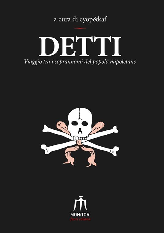 Detti. Viaggio tra i soprannomi del popolo napoletano - copertina