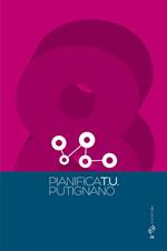 Pianifica T.U.. Vol. 8: Putignano.