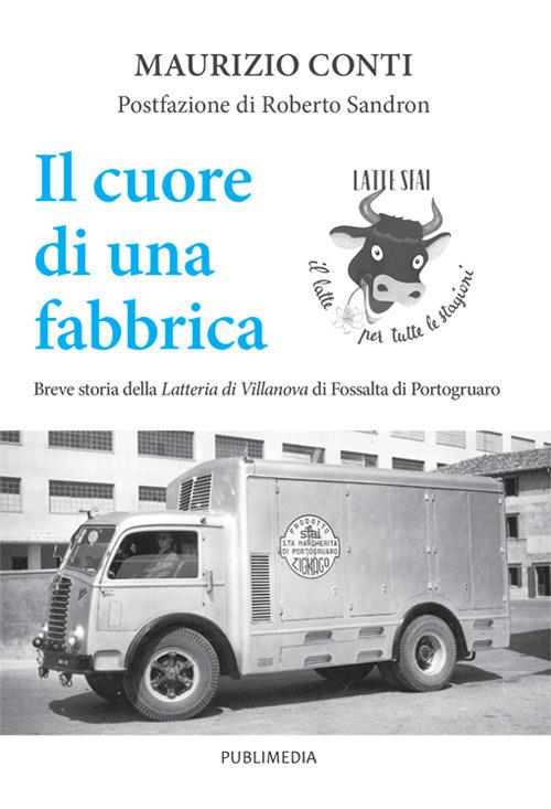 Il cuore di una fabbrica - Maurizio Conti - copertina