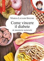 Come vincere il diabete in maniera naturale