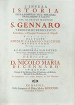 L' intera istoria del glorioso martire san Gennaro. Della famiglia, vita, miracoli, traslazioni e culto