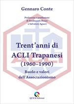 Trent'anni di ACLI Trapanesi (1960–1990). Ruolo e valori dell’Associazionismo