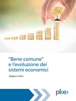 «Bene comune» e l'evoluzione dei sistemi economici