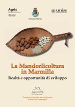 La mandorlicoltura in Marmilla. Realtà e opportunità di sviluppo