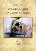 Corrado Calabrò e «la materia dei sogni»