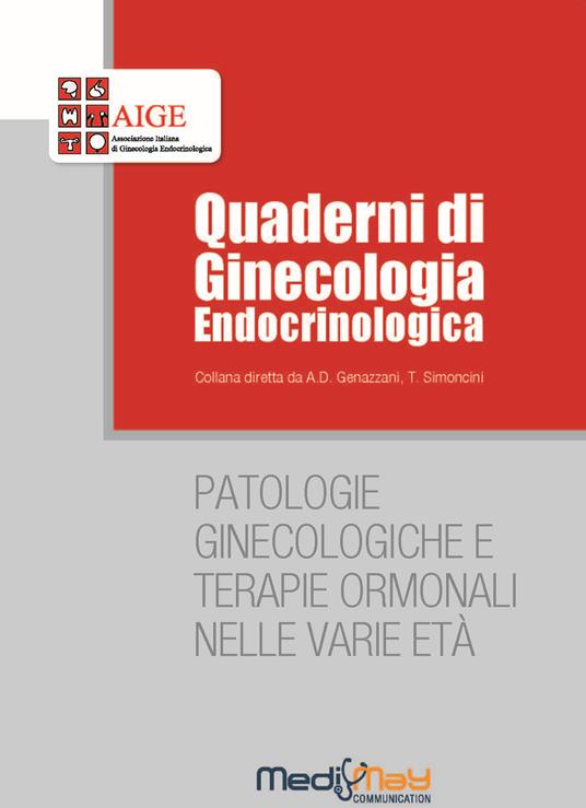 Patologie ginecologiche e terapie ormonali nelle varie età - copertina