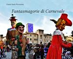 Fantasmagorie di Carnevale