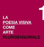 La poesia visiva come arte plurisensoriale