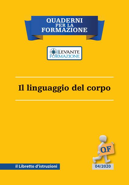 Il linguaggio del corpo. Il libretto d'istruzioni - Filippo Vircillo - copertina