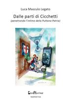 Dalle parti di Cicchetti. Penetrando l'intimo della puttana patria