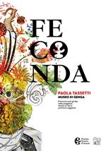 Feconda. Paola Tassetti. Premio Venere di Frasassi 2022. Ediz. illustrata