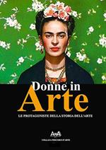 Donne in arte. Le protagoniste della storia dell'arte